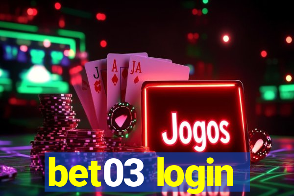 bet03 login